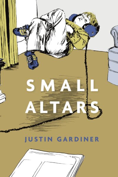 The cover of Small Altars is an illustration of a boy with blonde hair levitating 4 feet over a living room floor, with his legs crossed, wearing headphones.