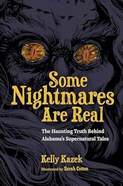 Cover of Some Nightmares are Real. The title is shown in yellow font, on a dark background image of a haunting figure with orange eyes. 