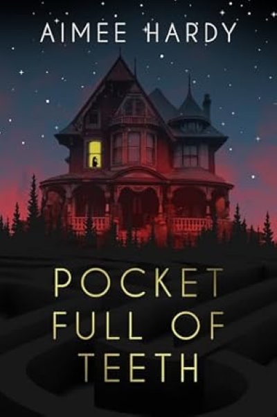 Cover of Pocket Full of Teeth. Image of an old house at sunset. 