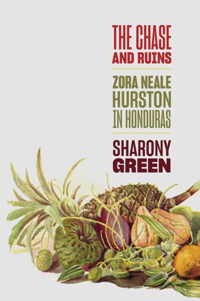 The cover of The Chase and Ruins by Sharony Green features an illustration of tropical fruits 