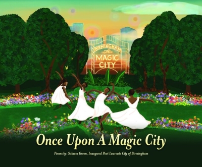 Cover of Once Upon a Magic City. Four Black girls in white dresses dance in a field of flowers with Magic City signage in the background.