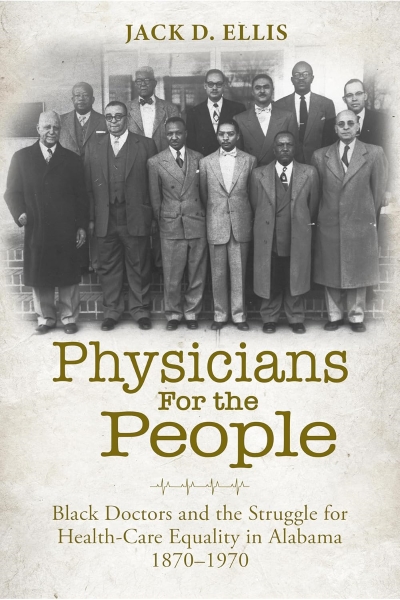Cover of PHYSICIANS FOR THE PEOPLE by Jack D. Ellis