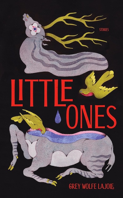 Cover of LITTLE ONES by Grey Wolfe LaJoie. 
